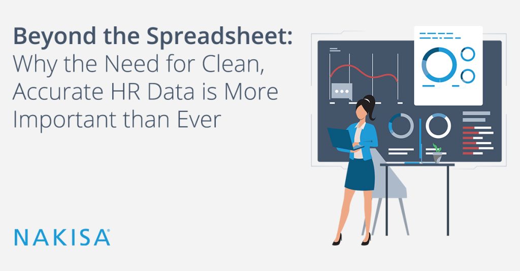 Beyond the Spreadsheet: Why the Need for Clean, Accurate HR Data is More Important than Ever