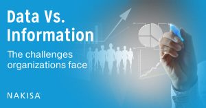 Data Vs. Information – The challenges organizations face