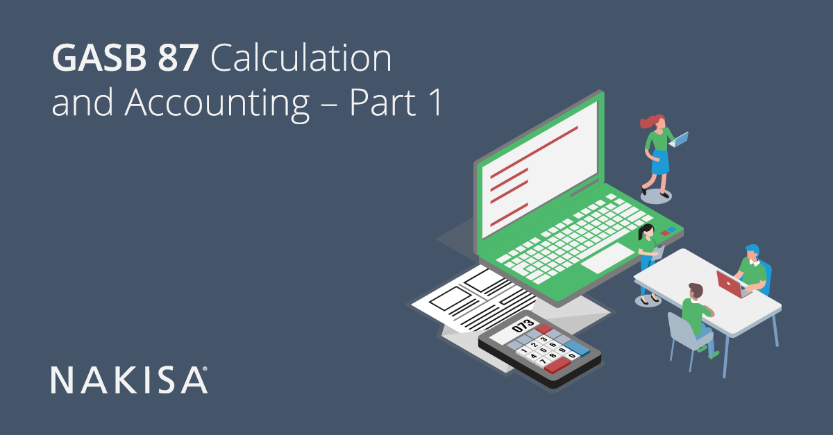 GASB 87 Calculation and Accounting – Part 1