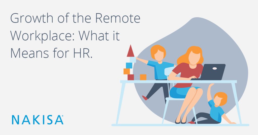 Growth of the Remote Workplace: What it Means for HR